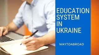 Education system in Ukraine | Mbbs In Ukraine
