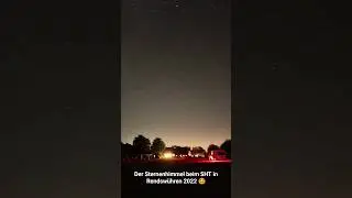 Sternenhimmel beim Schleswig-Holsteiner Teleskoptreffen (SHT) 2022