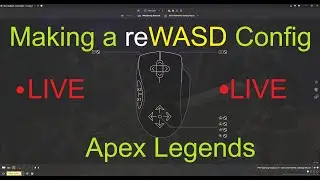 Making a reWASD config for Apex Legends from scratch.