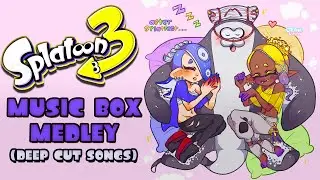 Deep Cut Vocal Music Box Medley (Splatoon 3 2nd Anniversary) 【yume】