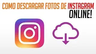 Tip: Como descargar fotos de instagram ONLINE! Sin soft ni extensiones