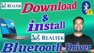 Download & install Realtek Bluetooth Driver | Realtek Bluetooth Driver For windows 7 8 10