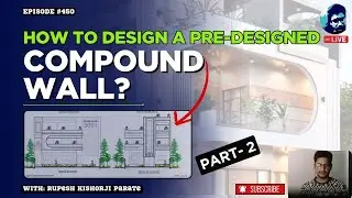 How to design a pre-designed compound wall? Part 2 | How to design compound wall? | Rupesh range
