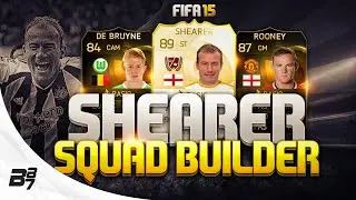FIFA 15 | LEGEND SHEARER SQUAD BUILDER!