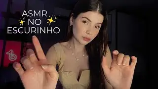 ASMR NO ESCURINHO | VOCÊ VAI DORMIR RÁPIDO