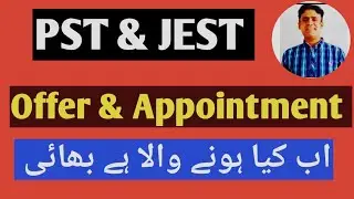 PST & JEST process of Offer and Appointment Orders || Repeated Questions || Prof Rasheed