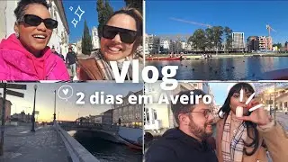 PASSEIO NA CIDADE DE AVEIRO🇵🇹 | Vlog de viagem