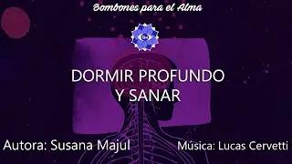 DORMIR PROFUNDO Y SANAR