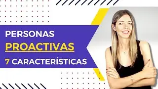 CÓMO SER UNA PERSONA PROACTIVA