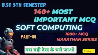 Bas Yahi Dekh Lo Soft Computing Most important Questions MCQ  B.sc 5th Semester