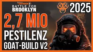 2,7 MIO TICK PESTILENZ BUILD The Division 2 Deutsch / The Division 2 Pestilenz GOAT V2 Build