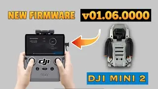 NEW DJI FIRMWARE UPDATE v01.06.0000(DJI mini 2)1.9.0 Test IOS