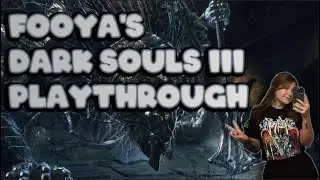 Dark Souls III Playthrough - Vordt of the Boreal Valley (Twitch VOD) #2