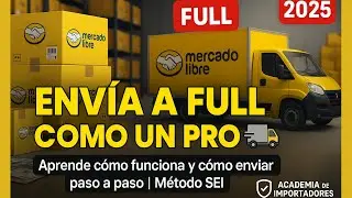 MERCADOLIBRE FULL 🟡 | Qué es, Cómo Funciona y Cómo Enviar tus Productos Paso a Paso (2025)