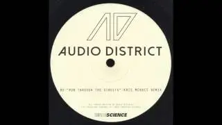 Audio District - Run Through The Streets (Kris Menace Remix)