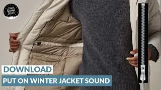 Put on Winter Jacket Sound Effect