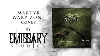 Warp Zone (Martyr Cover)