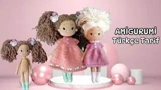 Amigurumi Kız Bebek / Amigurumi Yazılı Tarif