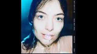 Lorde - Writer in the Dark (Lyric Video)
