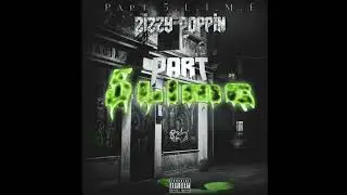 Zizzy Poppin - Part 5.L.I.M.E