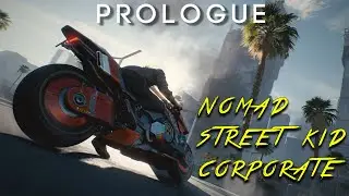 Cyberpunk 2077 all prologue intros | NOMAD , STREET KID & CORPORATE intro |