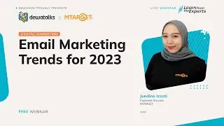 Email Marketing Trends for 2023 Jundina Izzati | Dewatalks