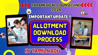 Paramedical Counselling |Download Allotment Order| Round 1| 2024