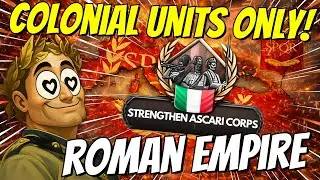 I Tried Restoring the ROMAN EMPIRE Using ONLY Colonial Units | HOI4