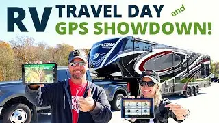RV Travel Day and GPS Showdown (Garmin vs Rand McNally)