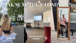 JAK SE MI ŽIJE V LONDÝNĚ?!