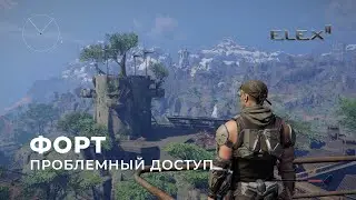 ELEX 2 ➤ Прохождение [УЛЬТРА] — Серия 4: Доступ в Форт