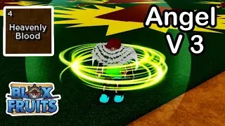 How To Get Angel Race V3 In Blox Fruits Complete Guide   How To Get Angel Race V1, 2 And 3 In Blox F