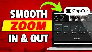 How to Smooth Zoom In & Out On CapCut
