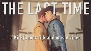 [ｓｐｉｒｋ] the last time  | filk and music video