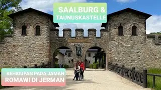 BERKUNJUNG KE MUSEUM ROMAWI DI SAALBURG JERMAN