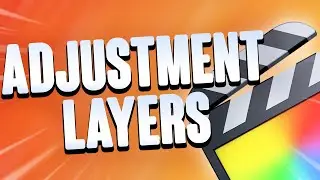 How to Create an Adjustment Layer for Final Cut Pro