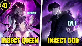 (41)He Gained The Divine Class Of Insects God & Became The Overlord of Calamity Insects|Manhwa Recap