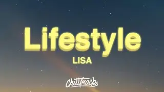 LISA - Lifestyle (Lyrics)