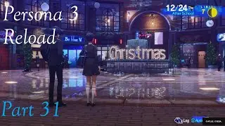 Year's End (Persona 3 Reload Part 31)
