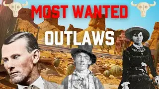 These were the most notorious outlaws of the Wild West