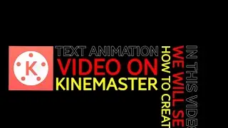 How to create intro text animation for tiktok / KineMaster  tutorials / Best video editing tips
