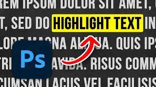 How To Highlight Text In Photoshop (Easy Way)