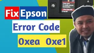 How to fix printer epson error 0xEA