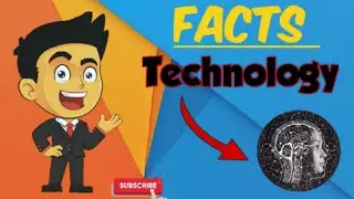 Technology के बारे में amazing facts