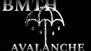 BMTH - Avalanche (Acoustic Version)