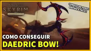 Como Conseguir um Arco Daedrico Rápido e Fácil! - Dicas de Skyrim