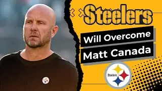 👀👀 Pittsburgh Steelers Will Break Through the Glass Ceiling of Matt Canada
