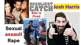 Disgraced Deadliest Catch star Josh Harris fired.