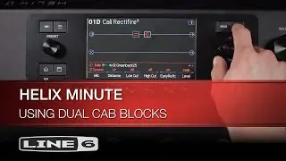 Line 6 | Helix Minute: Using Dual Cab Blocks