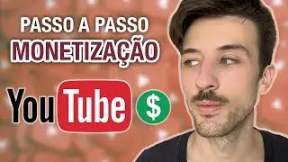 MONETIZAÇÃO DO YOUTUBE: O PROCESSO E OS PRIMEIROS MESES